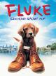Fluke - Ein Hund räumt auf