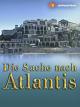 Die Suche nach Atlantis