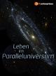 Leben im Paralleluniversum