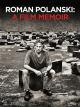 Roman Polanski: A Film Memoir [OmU]