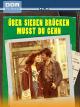 Über sieben Brücken musst Du gehn