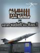Was macht mein Nachbar und wieso wackelt das Haus?