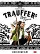 Heimatsound: Trauffers Alpenträume (Der Dokfilm)