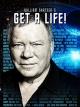 William Shatners Get a Life!