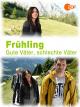 Frühling - Gute Väterschlechte Väter