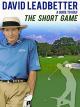 David Leadbetter: A Guide to Golf: The Short Game [OV/OmU]