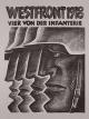 Westfront 1918 - Vier von der Infanterie