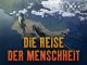 Die Reise der MenschheitStaffel 1