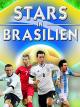 Stars in Brasilien