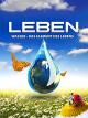 Leben: Wasser - Das Element des Lebens