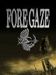 Fore Gaze