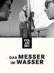 Das Messer im Wasser