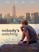 Nobody's Watching  [OmU]