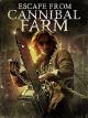 Escape from Cannibal Farm [dt./OV]