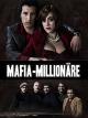 Mafia-Millionäre [OV]