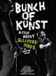 Bunch of Kunst: A Film about Sleaford Mods [OMU]