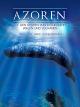 Azoren - Auf den Spuren von EntdeckernWalen und Vulkanen - Teil 1: HaieWaleTeufelsrochen