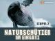 Naturschützer im EinsatzStaffel 2