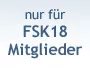 nur für FSK-Mitglieder nur für FSK-Mitglieder