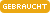 Gebraucht Gebraucht