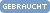 Gebraucht Gebraucht